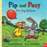 Pip and Posy: The Big Balloon - Camilla (Editorial Director) Reid - 9780857631008
