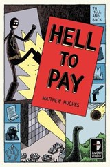 Hell to Pay - Matthew Hughes - 9780857661630