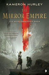 The Mirror Empire - Kameron Hurley - 9780857665560