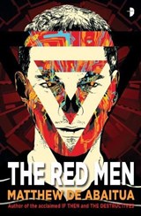 The Red Men - DE ABAITUA,  Matthew - 9780857667557