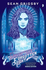 Daughters of Forgotten Light - Sean Grigsby - 9780857667960