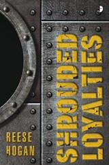 Shrouded Loyalties - Reese Hogan - 9780857668295