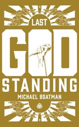 Last God Standing - Michael Boatman - 9780857669803