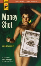 Money Shot - Christa Faust - 9780857683465