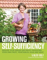 Growing Self-Sufficiency - Sally Nex - 9780857843173