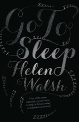 Go To Sleep - Helen Walsh - 9780857860064