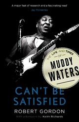 Can't Be Satisfied - Robert Gordon - 9780857868695