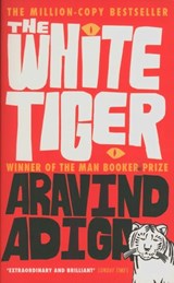 The White Tiger | Adiga, Aravind | 