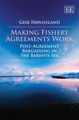 Making Fishery Agreements Work - Geir Honneland - 9780857933621