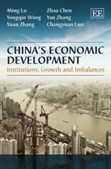 China's Economic Development - Lu Ming ; Zhao Chen ; Yongqin Wang ; Yan Zhang ; Yuan Zhang ; Changyuan Luo - 9780857935083