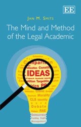 The Mind and Method of the Legal Academic - Jan M. Smits - 9780857936547