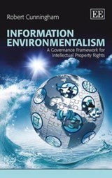 Information Environmentalism - Robert Cunningham - 9780857938435