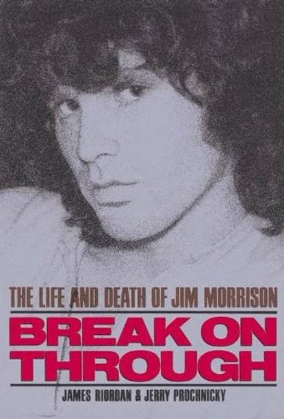 Break on through, RIORDAN, James  & PROCHNICKY, Jerry - Paperback - 9780859651783