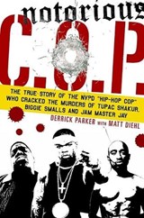Notorious C O P - PARKER,  Derrick ; Diehl, Matt - 9780859653817