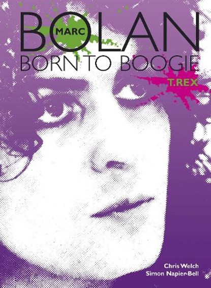 Marc Bolan, Chris Welch ; Simon Napier-Bell - Paperback - 9780859654111