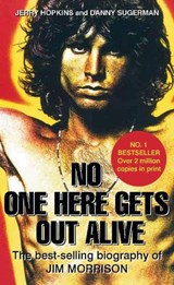 No One Here Gets Out Alive - Jerry Hopkins - 9780859654883