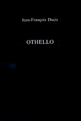 Othello - Jean-Francois Ducis ; C.N. Smith - 9780859893626
