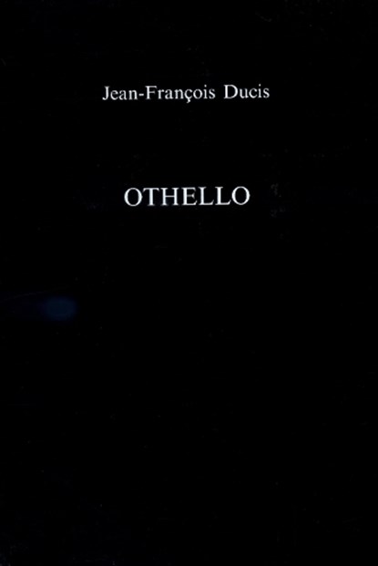 Othello, Jean-Francois Ducis ; C.N. Smith - Paperback - 9780859893626