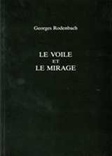Le Voile Et Le Mirage - Georges Rodenbach - 9780859896412