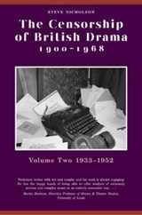 The Censorship of British Drama 1900-1968 Volume 2 - Steve Nicholson - 9780859896979