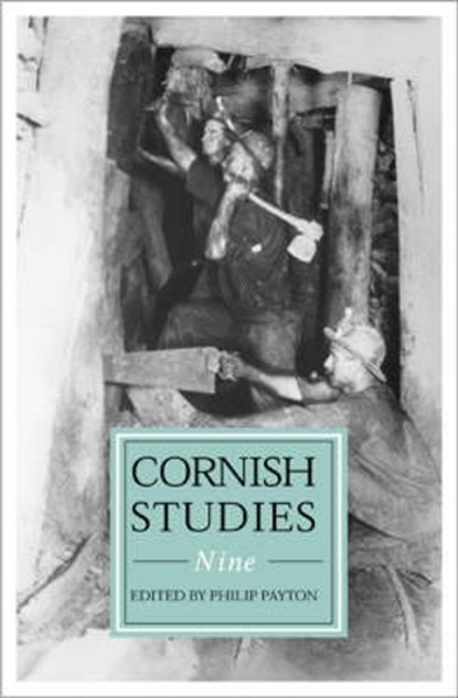 Cornish Studies Volume 9, Prof. Philip Payton - Paperback - 9780859897020