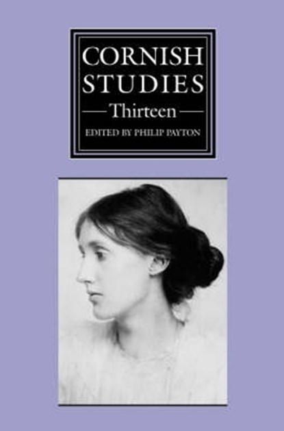 Cornish Studies Volume 13, Prof. Philip Payton - Paperback - 9780859897716