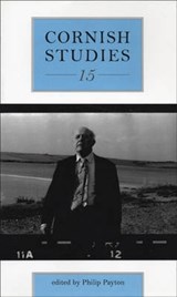 Cornish Studies Volume 15 - Prof. Philip Payton - 9780859898089