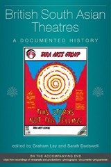 British South Asian Theatres - Graham Ley ; Sarah Dadswell - 9780859898331