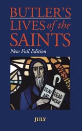 Butler's Lives Of The Saints:July - Alban Butler - 9780860122562