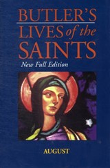 Butler's Lives Of The Saints:August - Alban Butler - 9780860122579