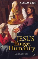 Jesus: The Image of Humanity - Anselm Grun - 9780860124146