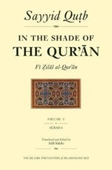 In the Shade of the Qur'an Vol. 5 (Fi Zilal al-Qur'an) - Sayyid Qutb - 9780860373070
