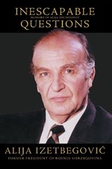 Inescapable Questions - Alija Ali Izetbegovic - 9780860373674
