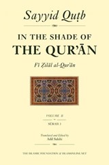 In the Shade of the Qur'an Vol. 2 (Fi Zilal al-Qur'an) - Sayyid Qutb - 9780860373704