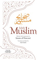 Sahih Muslim (Volume 9) - MUSLIM,  Imam Abul-Husain - 9780860379201