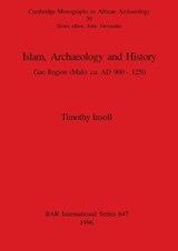 Islam, Archaeology and History - Timothy Insoll - 9780860548324