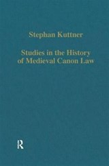 Studies in the History of Medieval Canon Law - Stephan Kuttner - 9780860782742