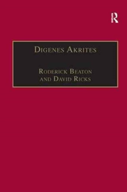 Digenes Akrites, Roderick Beaton ; David Ricks - Gebonden - 9780860783954