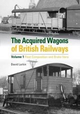 The Acquired Wagons of British Railways - David Larkin - 9780860936824