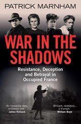 War in the Shadows - Patrick Marnham - 9780861540587