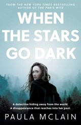 When the Stars Go Dark - Paula McLain - 9780861540815