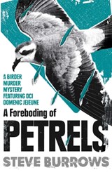 A Foreboding of Petrels - Steve Burrows - 9780861541751