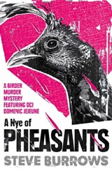A Nye of Pheasants - Steve Burrows - 9780861541775