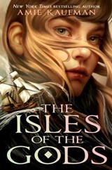 The Isles of the Gods - Amie Kaufman - 9780861545827