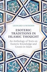 Esoteric Traditions in Islamic Thought - Leonard Lewisohn - 9780861548644