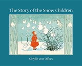 The Story of the Snow Children - OLFERS,  Sibylle von - 9780863159091