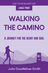 Walking the Camino - Julia Goodfellow-Smith - 9780863194924