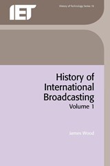 History of International Broadcasting - James Wood - 9780863413025