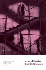 The Fall of the Imam - Nawal El Saadawi - 9780863566127