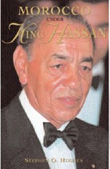 Morocco Under King Hassan - HUGHES,  Stephen - 9780863723124